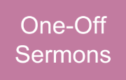 One-Off Sermons